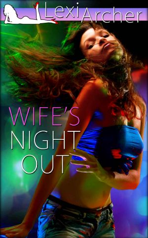 [Hotwife Fantasy 01] • Wife's Night Out